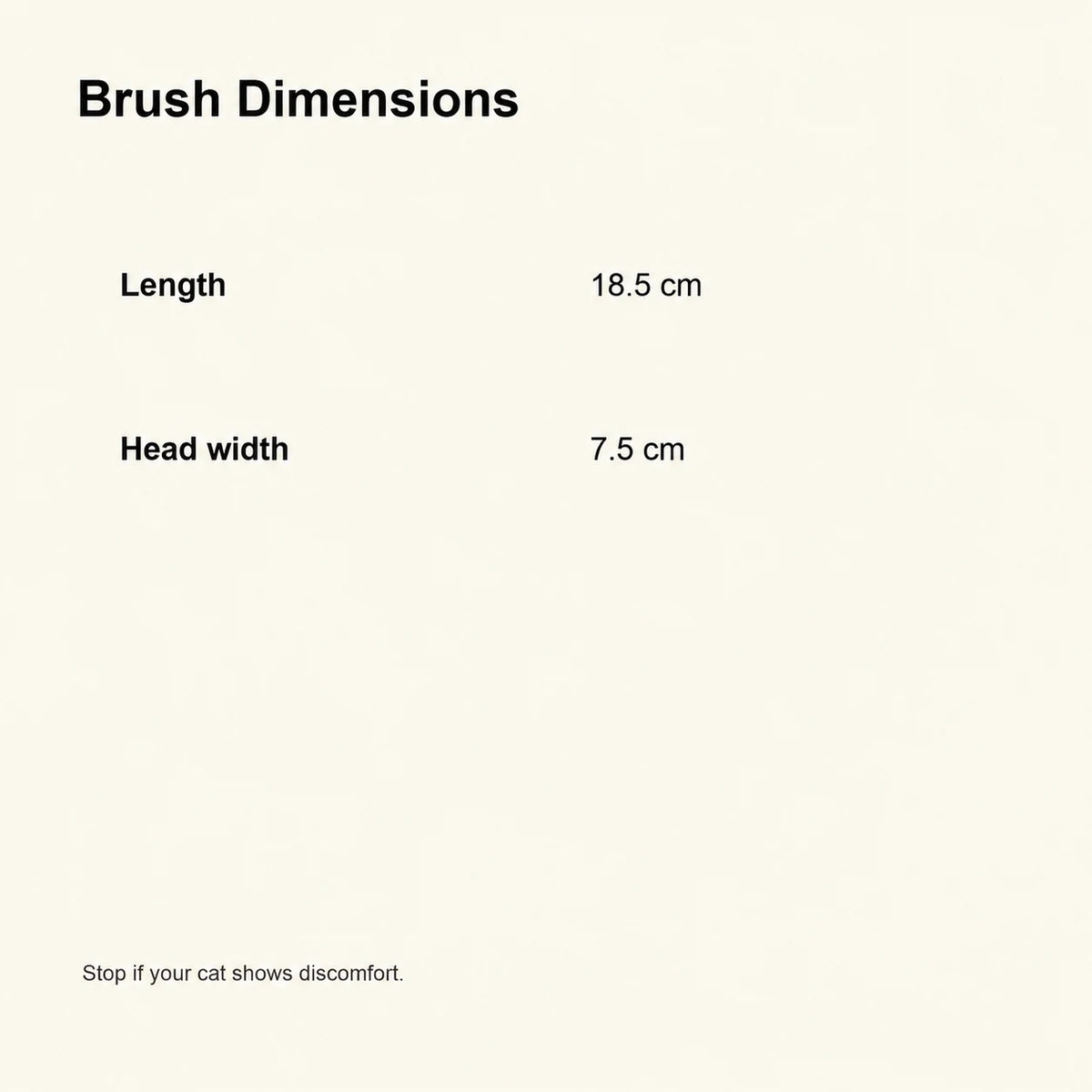 Self-cleaning cat brush dimensions: 18.5 cm long with a 7.5 cm head